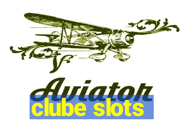 clube slots